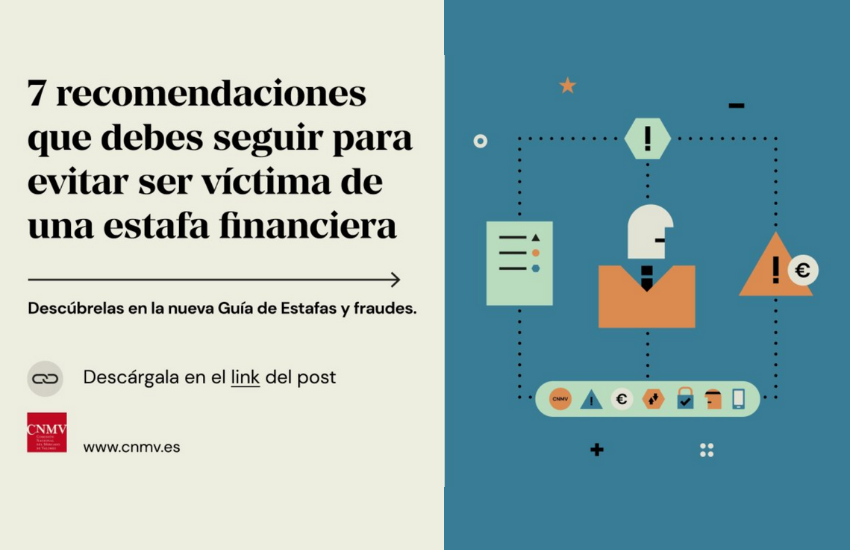 La CNMV publica una guía con recomendaciones para evitar estafas y fraudes financieros