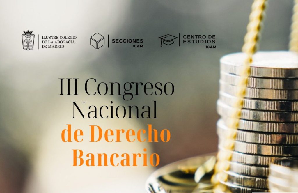 III Congreso Nacional de Derecho Bancario