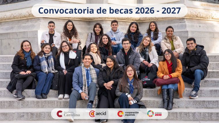 Convocatoria de becas de la Fundación Carolina 2026-2027