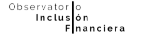 Observatorio de Inclusión Financiera